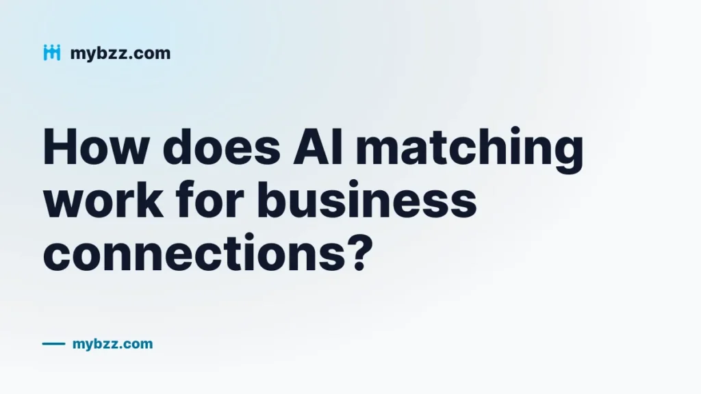 How does AI matching work for business connections?