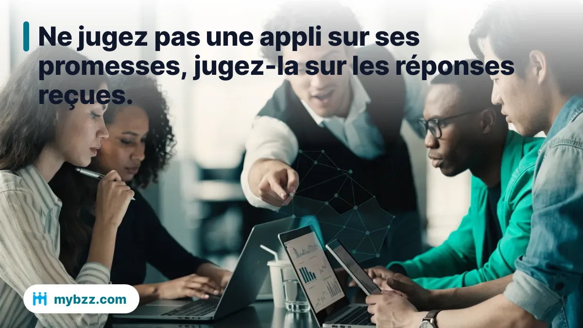 Ne jugez pas une appli sur ses promesses, jugez-la sur les réponses reçues. - application de networking professionnel