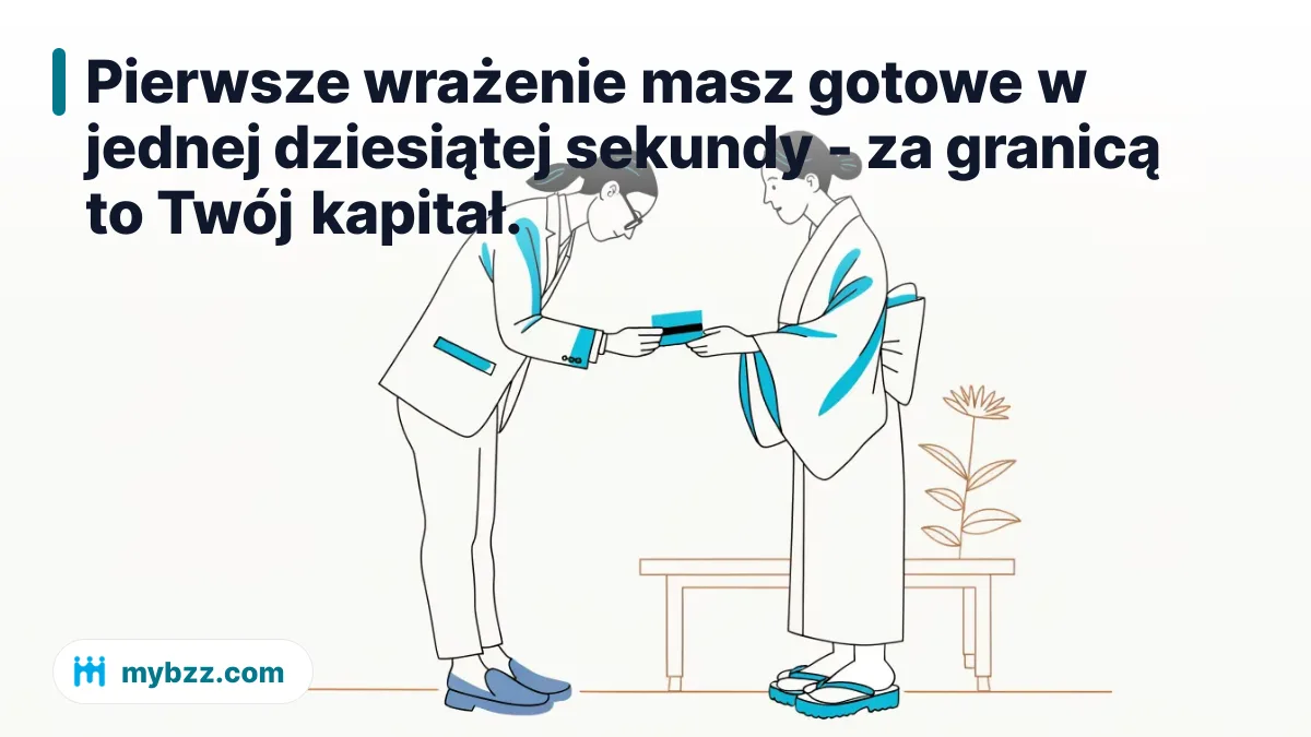Pierwsze wrażenie masz gotowe w jednej dziesiątej sekundy - za granicą to Twój kapitał.