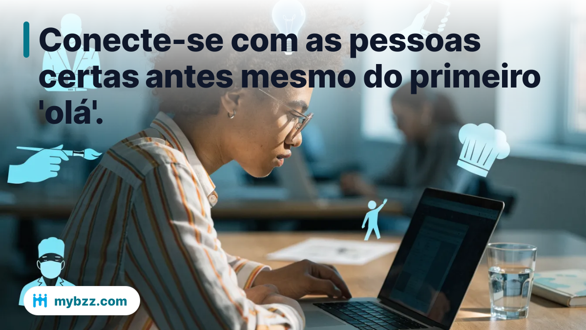 Conecte-se com as pessoas certas antes mesmo do primeiro 'olá'. - inteligência artificial no networking