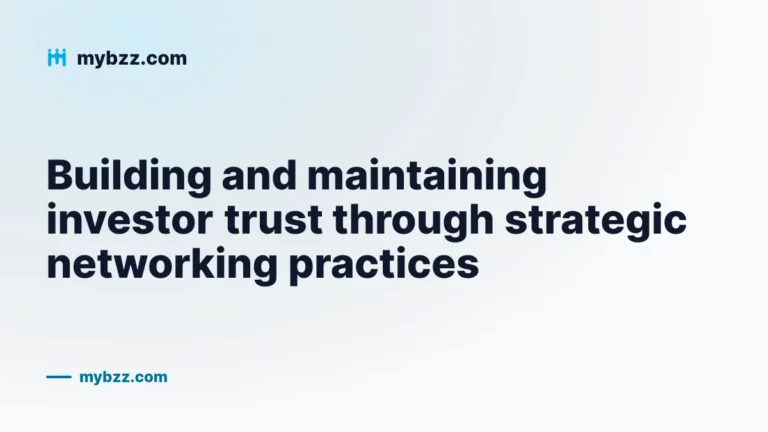 Building and maintaining investor trust through strategic networking practices