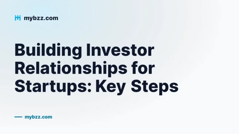 Building Investor Relationships for Startups: Key Steps