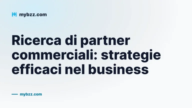 Ricerca di partner commerciali: strategie efficaci nel business