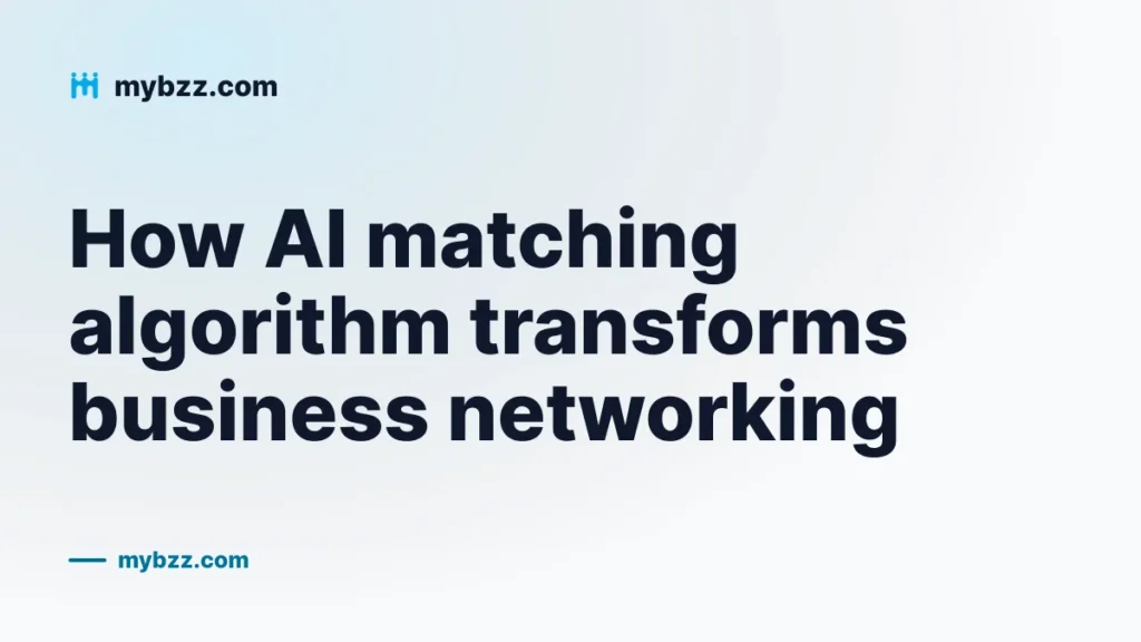 How AI matching algorithm transforms business networking