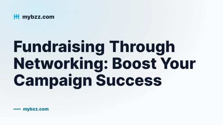 Fundraising Through Networking: Boost Your Campaign Success