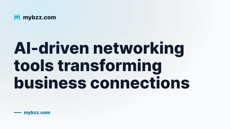 AI-driven networking tools transforming business connections