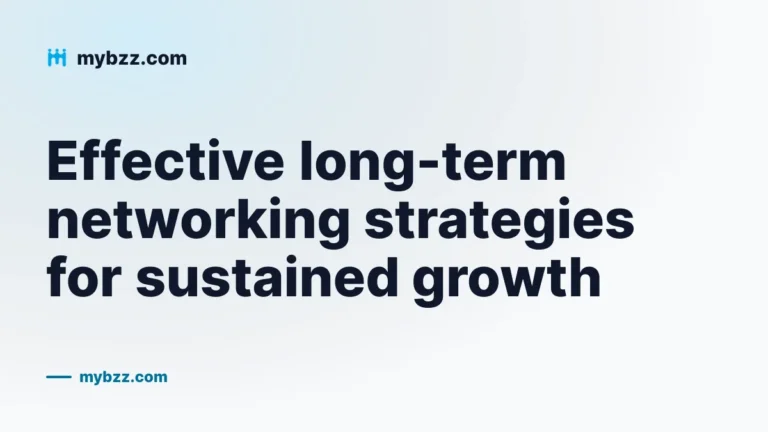 Effective long-term networking strategies for sustained growth