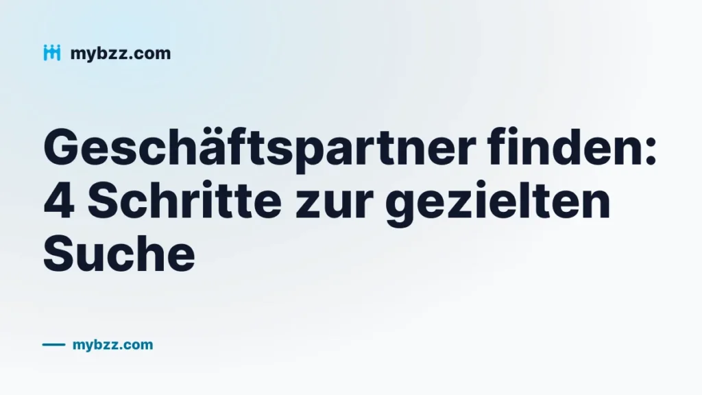 Geschäftspartner finden: 4 Schritte zur gezielten Suche