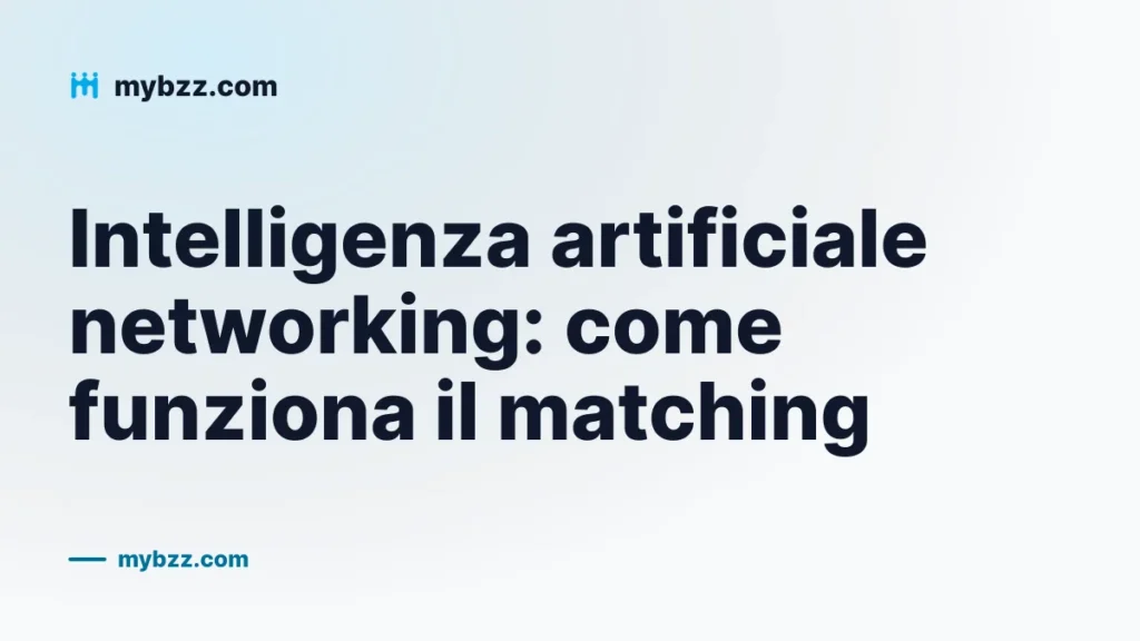 Intelligenza artificiale networking: come funziona il matching