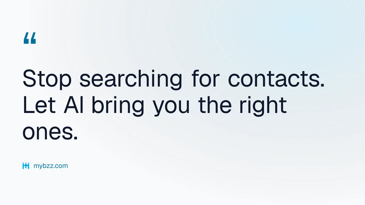 Stop searching for contacts. Let AI bring you the right ones. - How can AI be used in networking?