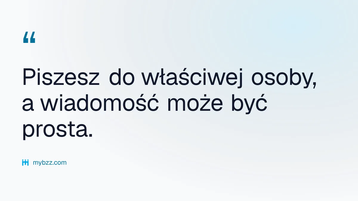 Piszesz do właściwej osoby, a wiadomość może być prosta. - personalizacja kontaktów w networkingu globalnym