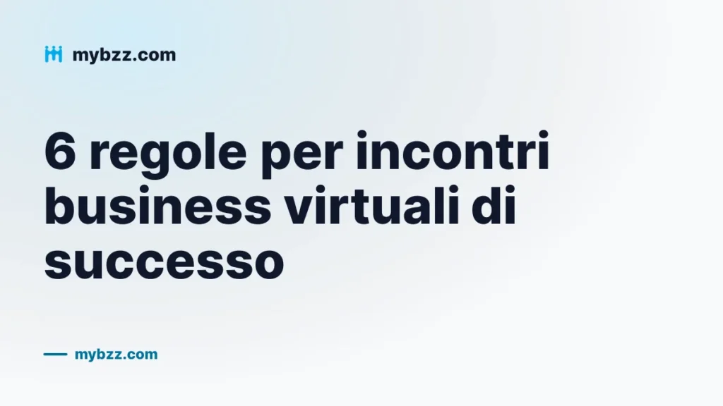 6 regole per incontri business virtuali di successo