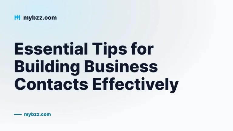 Essential Tips for Building Business Contacts Effectively