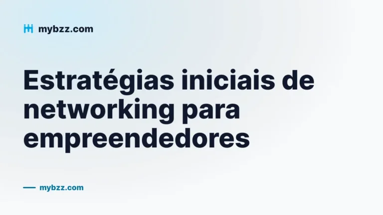 Estratégias iniciais de networking para empreendedores