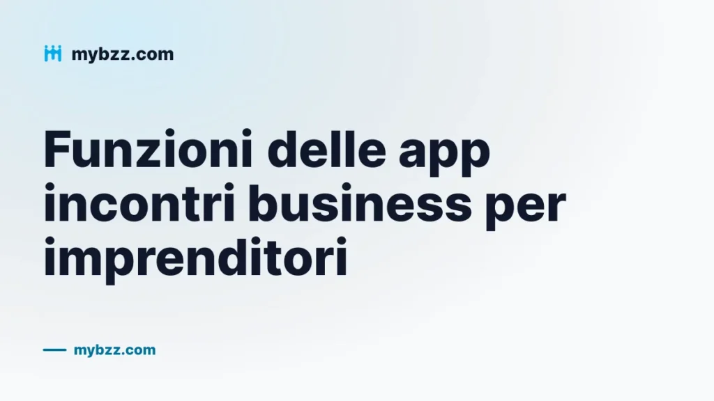 Funzioni delle app incontri business per imprenditori