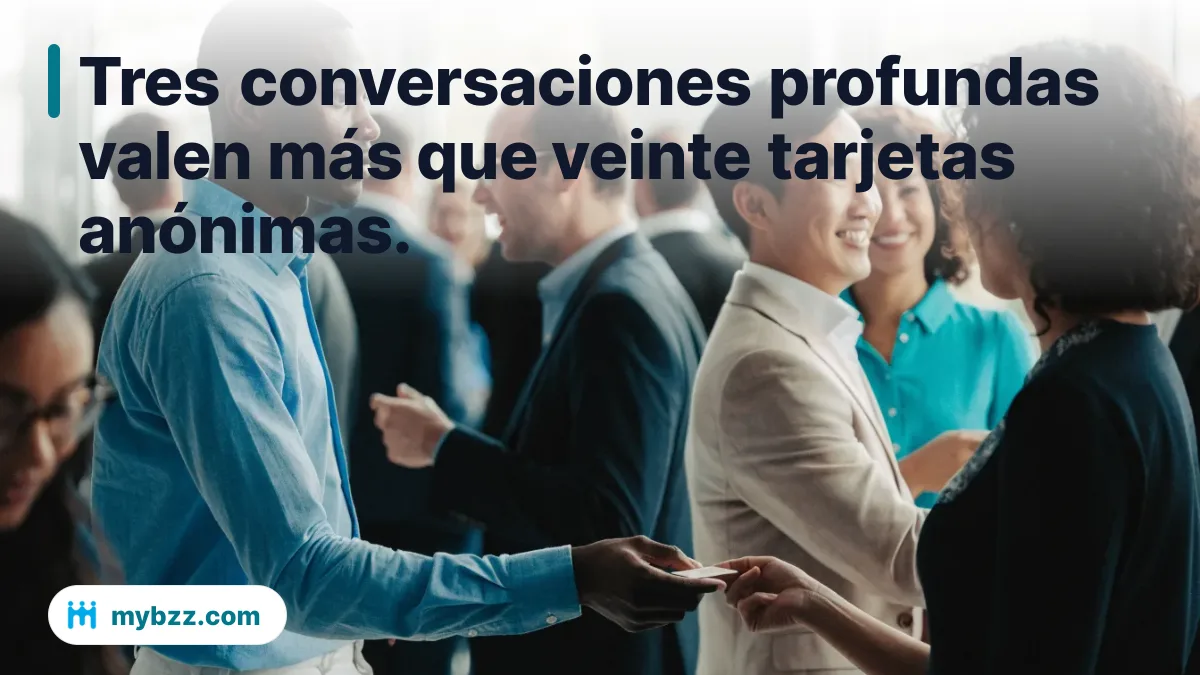 Tres conversaciones profundas valen más que veinte tarjetas anónimas.