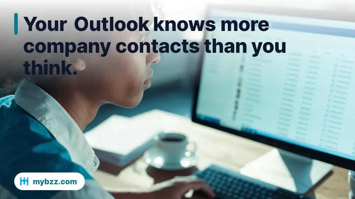 Your Outlook knows more company contacts than you think.