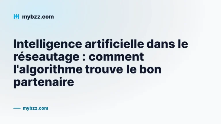 Intelligence artificielle dans le réseautage : comment l'algorithme trouve le bon partenaire