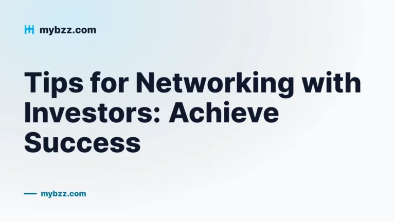 Tips for Networking with Investors: Achieve Success