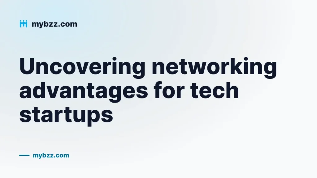 Uncovering networking advantages for tech startups