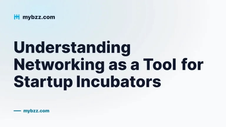 Understanding Networking as a Tool for Startup Incubators